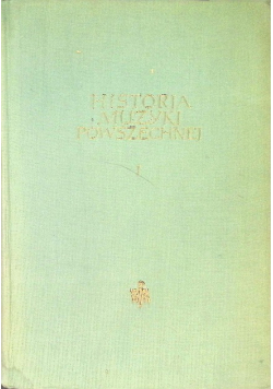 Historia muzyki powszechnej Tom I