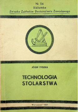 Technologia stolarstwa Nr 54