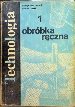 Technologia Obróbka ręczna Część 1
