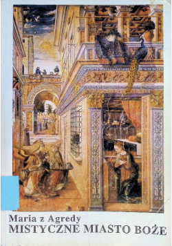 Mistyczne miasto Boże