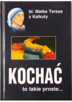 Kochać to takie proste…