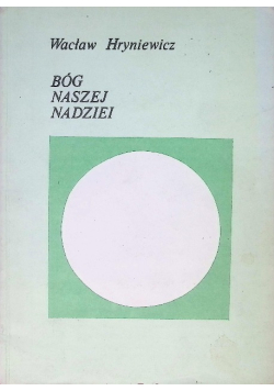 Bóg naszej nadziei