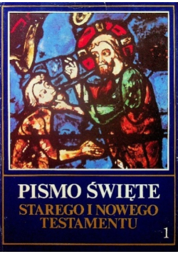 Pismo Święte Starego i Nowego Testamentu Tom 1