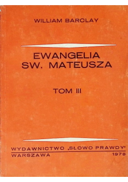 Ewangelia Św Mateusza Tom III