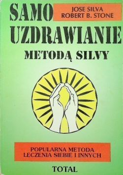 Samouzdrawianie Metodą Silvy