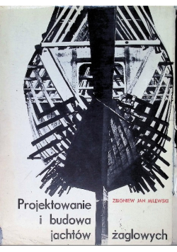 Projektowanie i budowanie jachtów żaglowych