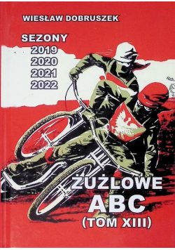 Żużlowe ABC Tom XIII