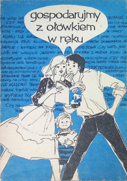 Gospodarujemy z ołówkiem w ręku