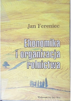 Ekonomika i organizacja rolnictwa