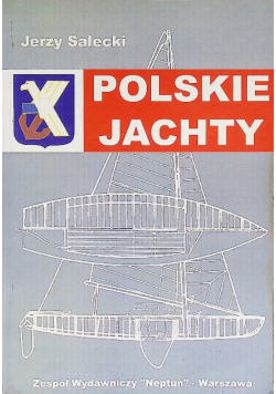 Polskie jachty Tom III