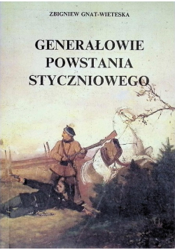 Generałowie powstania styczniowego