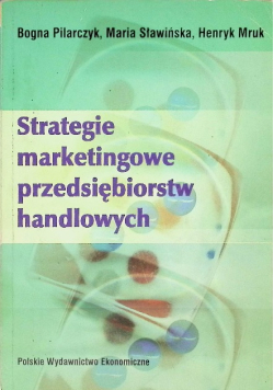 Strategie marketingowe przedsiębiorstw  handlowych