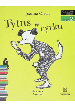 Czytam sobie - Tytus w cyrku