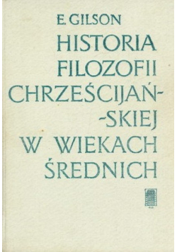 Historia filozofii chrześcijańskiej w wiekach średnich