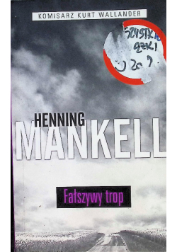 Komisarz Kurt Wallander Tom 5 Fałszywy trop