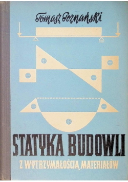 Statyka budowli z wytrzymałością materiałów