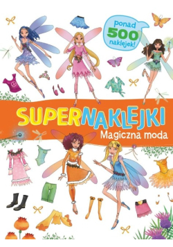 Supernaklejk. Magiczna moda