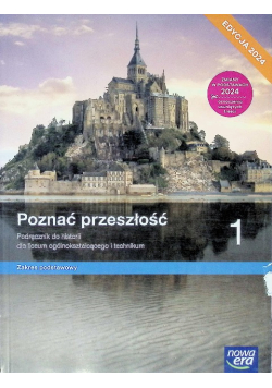 Poznać przeszłość 1 podręcznik do historii dla liceum ogólnokształcącego i technikum zakres podstawowy