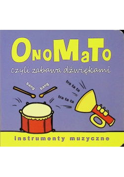 OnoMaTo czyli zabawa dźwiękami