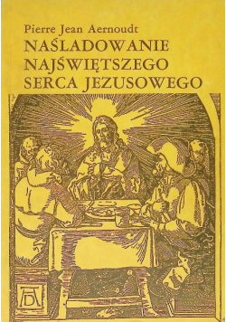 Naśladowanie Najświętszego Serca Jezusowego