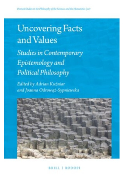 Uncovering Facts and Values: Studies in Contemporary Epistemology and Political Philosophy