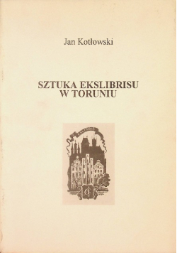 Sztuka ekslibrisu w Toruniu