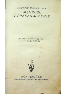 Mądrość i przeznaczenie 1925 r.