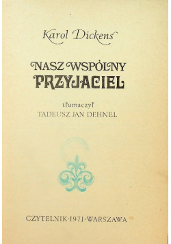 Dikens nasz wspólny przyjaciel