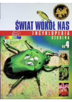 Świat wokół nas encyklopedia szkolna Nr 4
