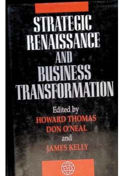 Strategic Renaissance and Business Transformation