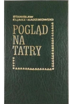 Pogląd na Tatry