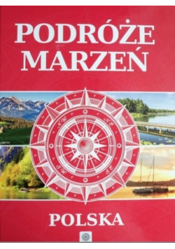 Podróże marzeń Polska