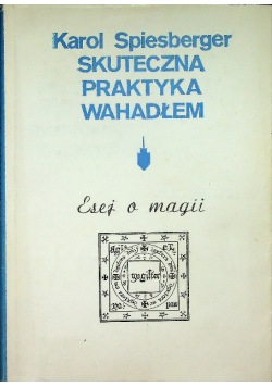 Skuteczna praktyka wahadłem