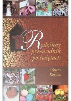 Rodzinny przewodnik po świętach
