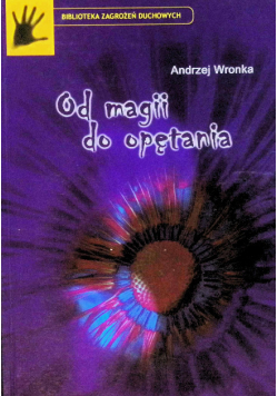 Od magii do opętania