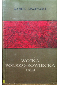 Wojna Polsko-Sowiecka 1939