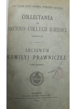Archiwum Komisyi Prawniczej Tom III 1895 r.
