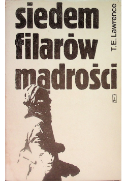 Siedem filarów mądrości Tom I