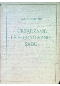 Urządzanie i pielęgnowanie sadu