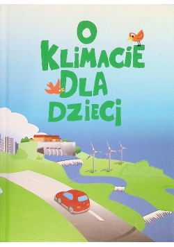 O klimacie dla dzieci