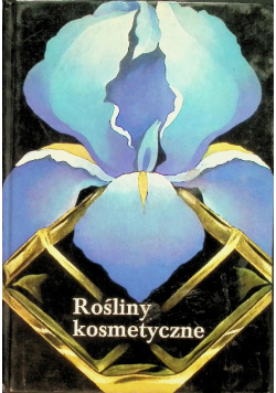 Rośliny kosmetyczne
