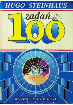 100 zadań Klasyka matematyki