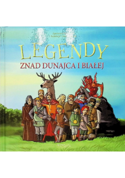 Legendy znad Dunajca i Białej
