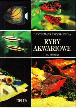 Ilustrowana encyklopedia Ryby akwariowe
