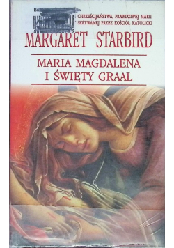 Maria Magdalena i Święty Graal