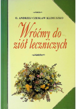Wróćmy do ziół leczniczych
