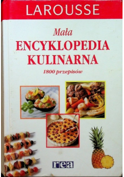 Mała encyklopedia kulinarna 1800 przepisów