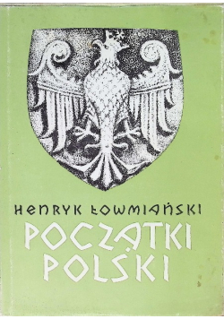 Początki Polski Tom 6 Część 2