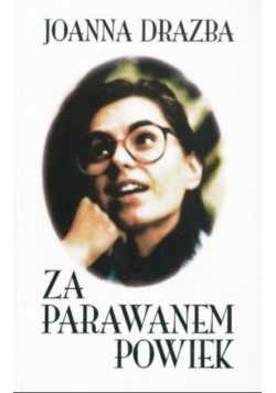 Za parawanem powiek