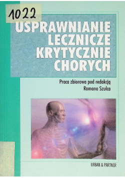 Usprawnianie lecznicze krytycznie chorych